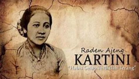 Biografi Lengkap Ra Kartini Pejuang Emansipasi Wanita Indonesia
