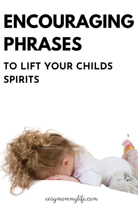 Encouraging Phrases For Kids To Lift Their Spirits Easy Mommy Life