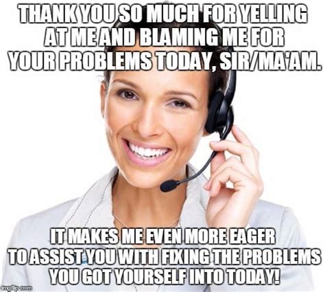 24 Call Center Memes That Are So True It Kind Of Hurts