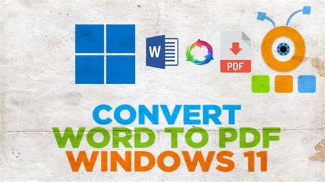 How To Convert Ms Word Files To Pdf In Windows 11 Youtube