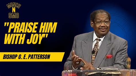 Bishop Ge Patterson│ Praise Him With Joy God Jesus Shorts Viral