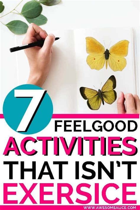 7 Activities That Will Make You Feel Good That Doesnt Involve Exercising