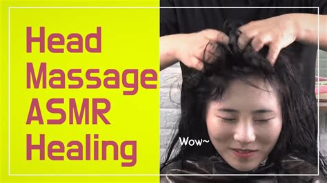 Asmr Head Massage Youtube