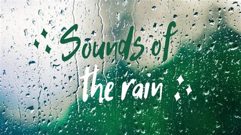 Sounds Of The Rain☔💦 Youtube