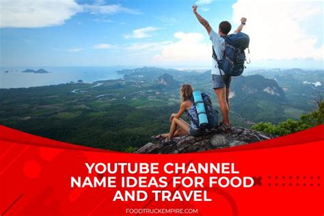 500 Viral Youtube Channel Name Ideas For Food And Travel