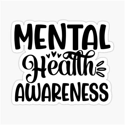 Mental Health Awareness Sticker For Sale By Kevia Paulina Redbubble