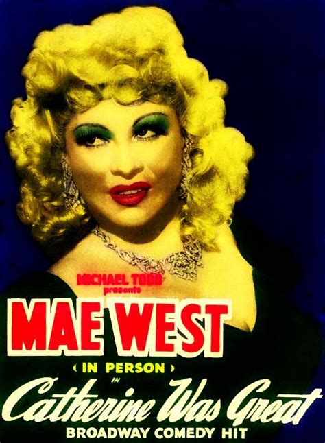 mae west catherine was great 1944 opened on broadway at the shubert theatre 2 august 1944