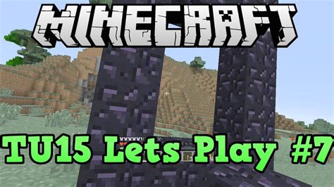 Minecraft Xbox 360 Tu15 Lets Play 7 Nether Portal Youtube