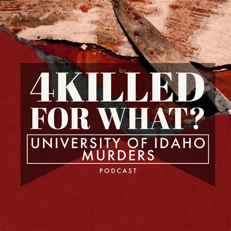 University Of Idaho Murders True Crime Today True Crime Today A