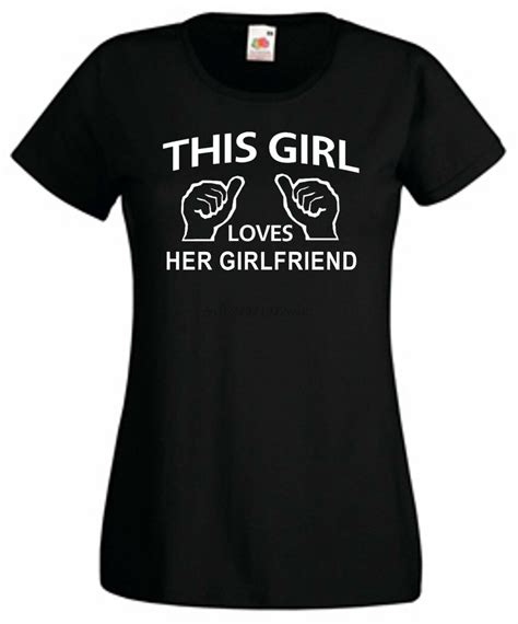 Ladies Novelty T Shirt This Girl Loves Her Girlfriend Gay Lesbian Pride