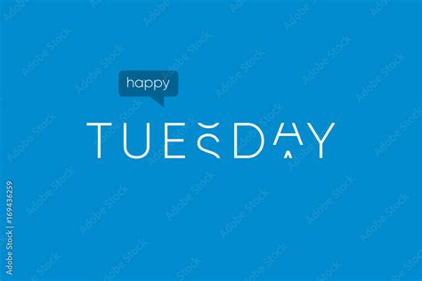 Happy Tuesday Logo With Capitals Letters In Movement Editable Vector