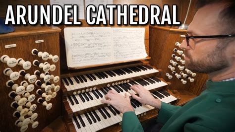 Js Bach Prelude And Fugue In C Bwv 545 Arundel Cathedral Youtube
