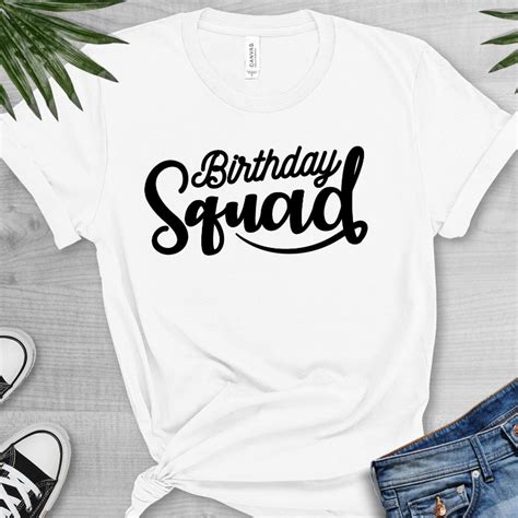 Birthday Squad Birthday T Shirt Pretty Creations
