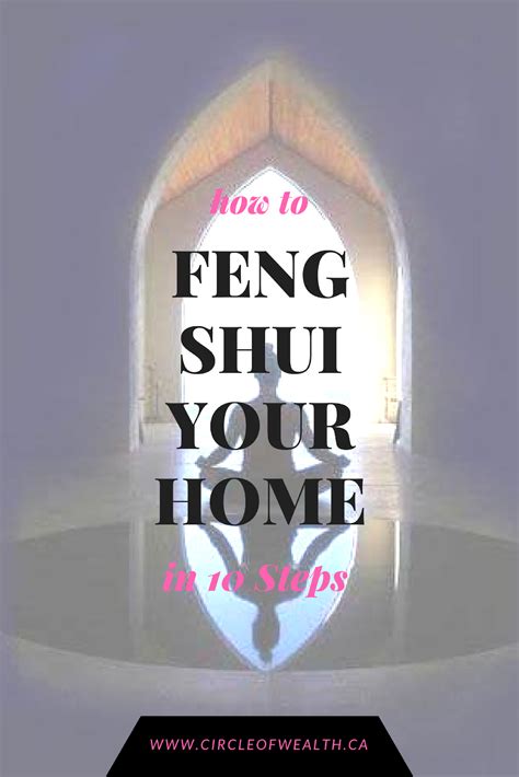 How To Feng Shui Your Home In 10 Easy Steps Circle Of Wealth Destiny