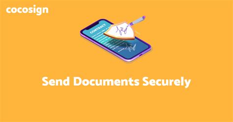 How To Send Documents Securely Over The Internet 2022 Cocosign