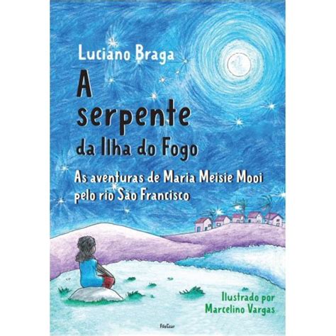 Lenda Da Serpente Da Ilha Do Fogo