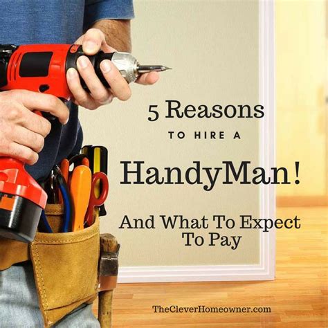 Hiring A Handyman What It Costs And 5 Reasons To Hire One Handyman