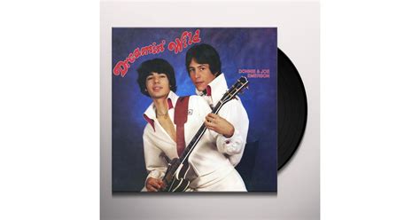 Donnie And Joe Emerson Dreamin Wild Vinyl Record