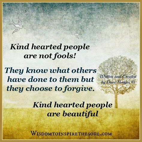 Quotes About Kind Hearted Person 24 Quotes