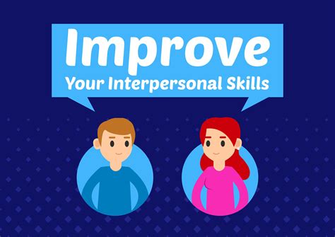 Improving Your Interpersonal Skills In 12 Actionable Steps Interpersonal Skills Interpersonal