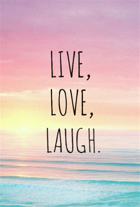 90 Live Laugh Love Wallpapers