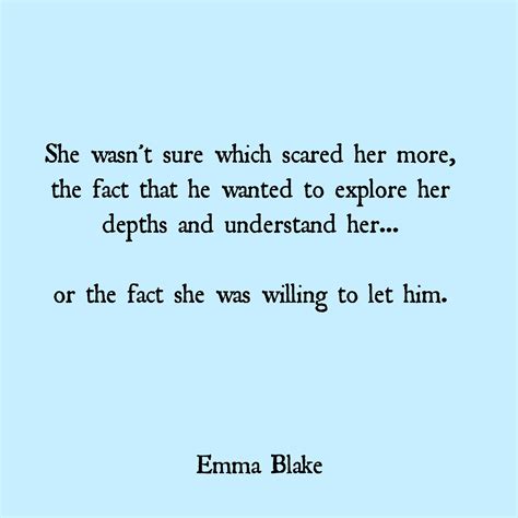 Emma Blake Quote Falling In Love Scorpio Layers Scared Love Quote Falling In Love Quotes