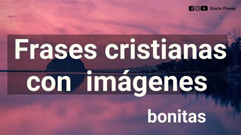 Frases Cristianas Con ImÁgenes Bonitas Reflexiones Youtube