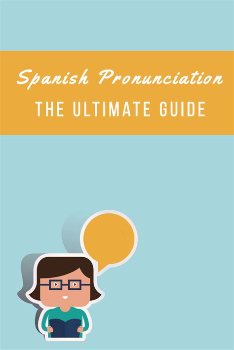 The Ultimate Guide To Spanish Pronunciation My Daily Spanish