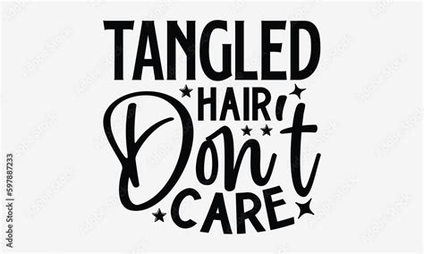 tangled hair don t care summer t shirt design hand drawn lettering phrase calligraphy graphic