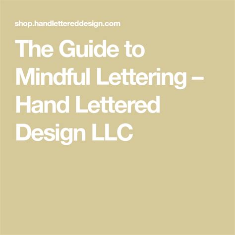 The Guide To Mindful Lettering Lettering Lettering Design Mindfulness