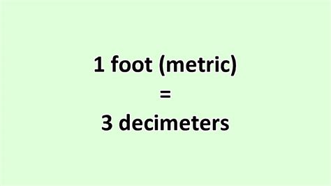 Convert Foot Metric To Decimeter Excelnotes