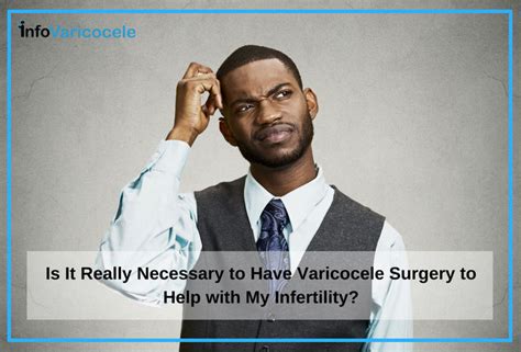 Will Varicocele Surgery Help My Infertility Azura