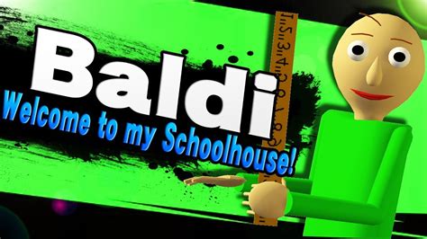 Baldi Joins Super Smash Bros Ultimate Youtube