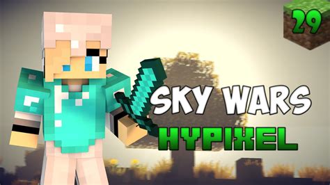 Minecraft Sky Wars 29РАНКЕД МОДhypixel Youtube