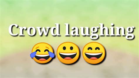 Crowd Laughing Sound Effects Youtube