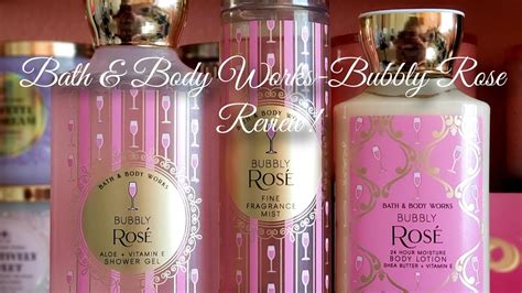 Bath And Body Works ~ Bubbly Rose Review Youtube