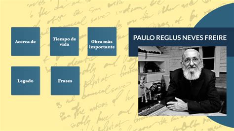 Paulo Reglus Neves Freire By María Amelia Medina Solis