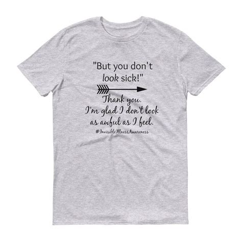 But You Dont Look Sick Spoonie Unisex Shirt Choose Etsy