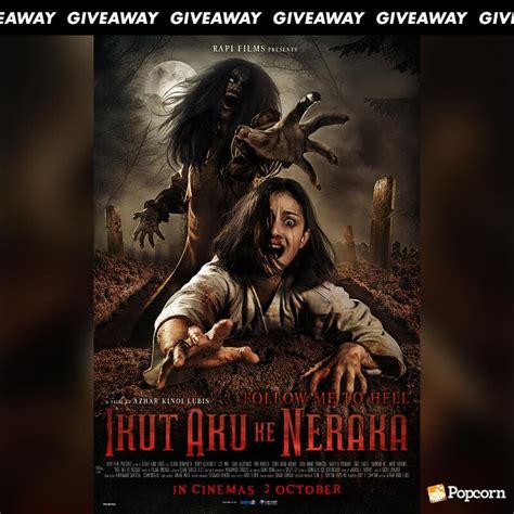 Simak streaming ikut aku ke neraka di hp atau ponsel, simak juga sinopsis ikut aku ke neraka dalam artikel ini. Win Complimentary Passes To Indonesian Horror 'Ikut Aku Ke ...