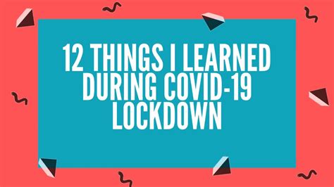 12 Things I Learned During Lockdown Youtube