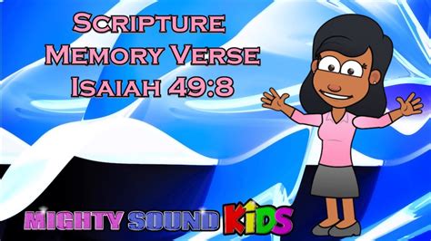 Isaiah 498 Scripture Memory Verse Mighty Sound Kids‬‬‬‬‬‬‬ Youtube