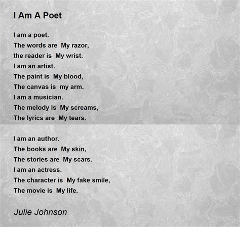 I Am A Poet I Am A Poet Poem By Julie Johnson