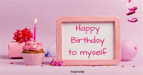 Birthday Wishes For Myself