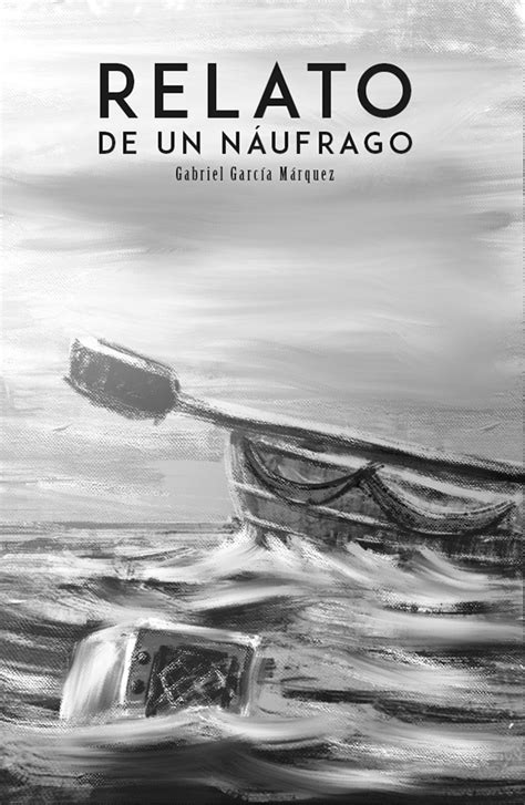 Relato De Un Naufrago The Story Of A Shipwrecked Sailor On Hulu App