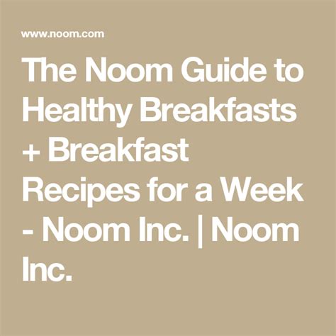 With the noom green, yellow, and red foods, you know exactly what to eat the most of, the foods you'll need to enjoy in moderation. The Noom Guide to Healthy Breakfasts + Breakfast Recipes ...