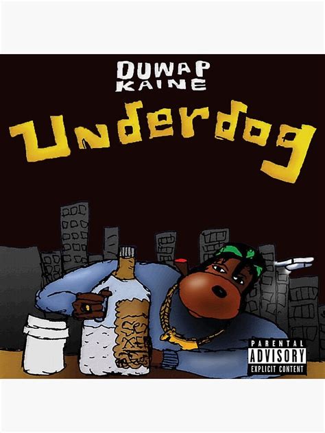 Duwap Kaine Underdog Album Cover Poster For Sale By Ericky23 Redbubble