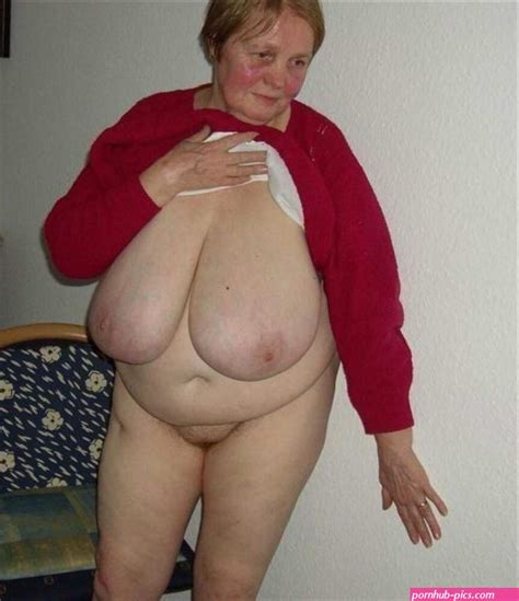 Bbw Granny Gigantomastia Huge Tits Pornhub Pics