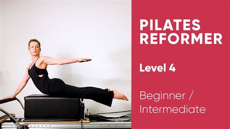 Pilates Workout Reformer Full Body 60 Min Level 4 Beginner
