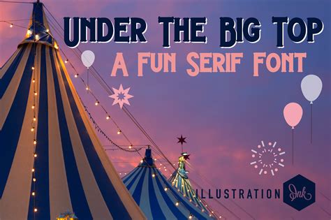 Under The Big Top Font By Illustration Ink · Creative Fabrica