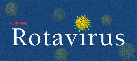 Although rotavirus infections are unpleasant, you can usually treat this infection at home with extra fluids to prevent dehydration. rotavirus